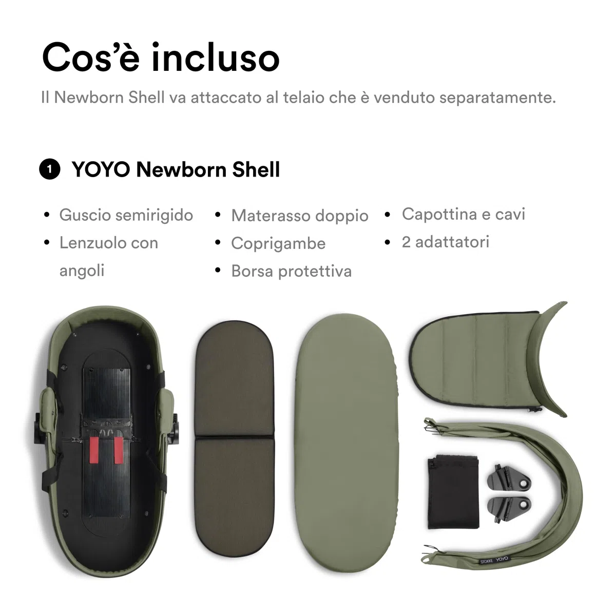 Stokke YOYO Newborn Shell, Olive - Per neonati fino a 6 mesi o fino a 9 kg - Include guscio semirigido, materasso doppio e coprigambe - Necessario telaio YOYO (venduto separatamente)